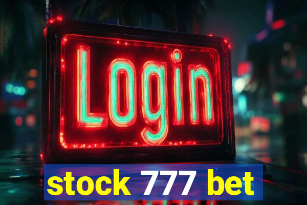 stock 777 bet